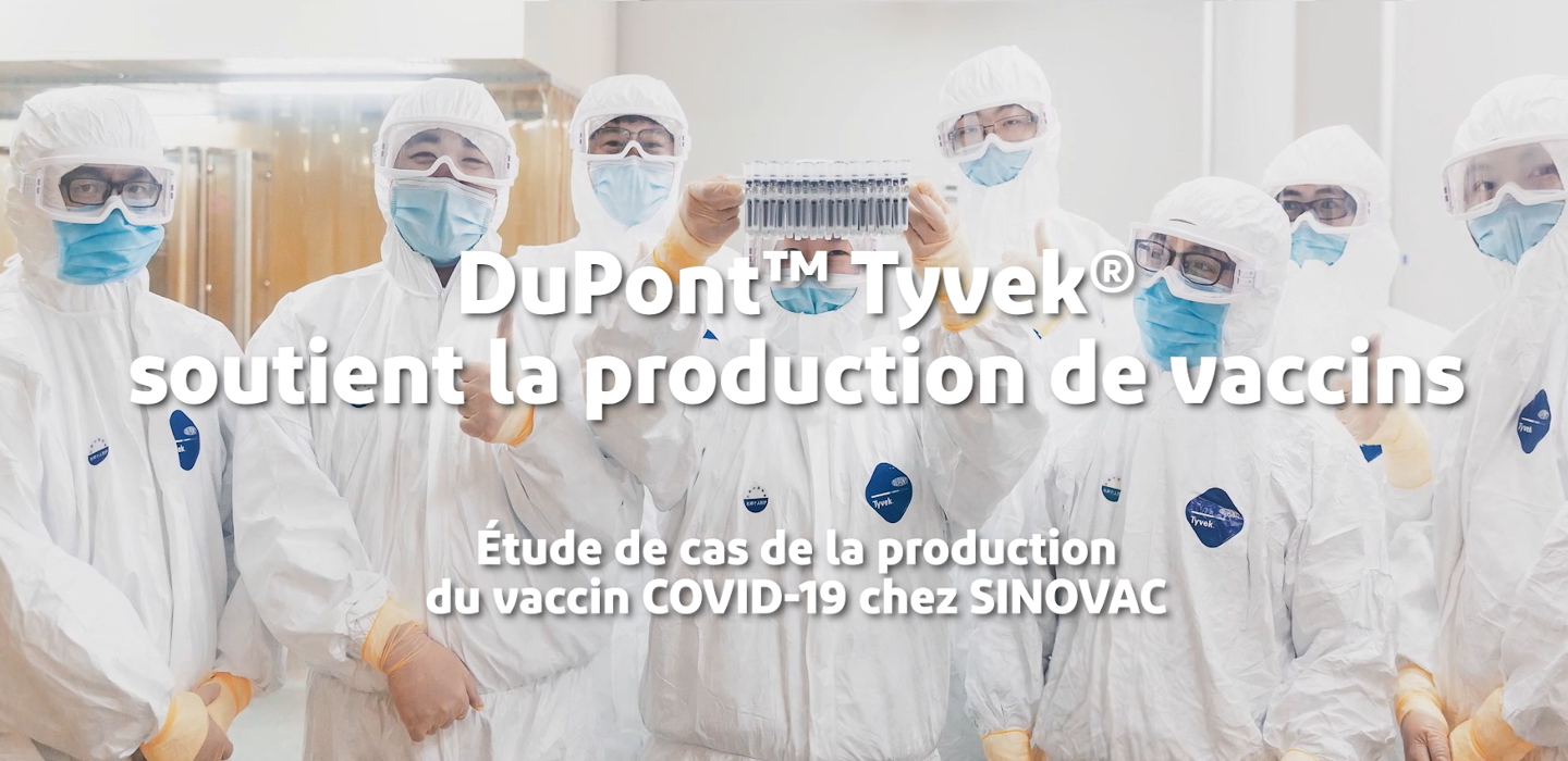 DuPont™ Tyvek® soutient la production du vaccin SINOVAC COVID-19